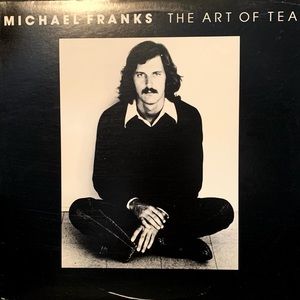 MICHAEL FRANKS - THE ART OF TEA VINYL RECORD LP